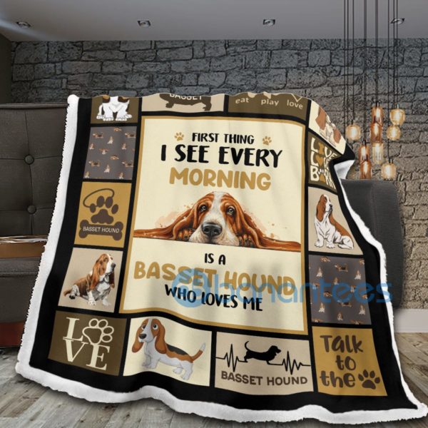 First Thing I See Every Morning Is A Basset Hound Sherpa Blanket Product Photo
