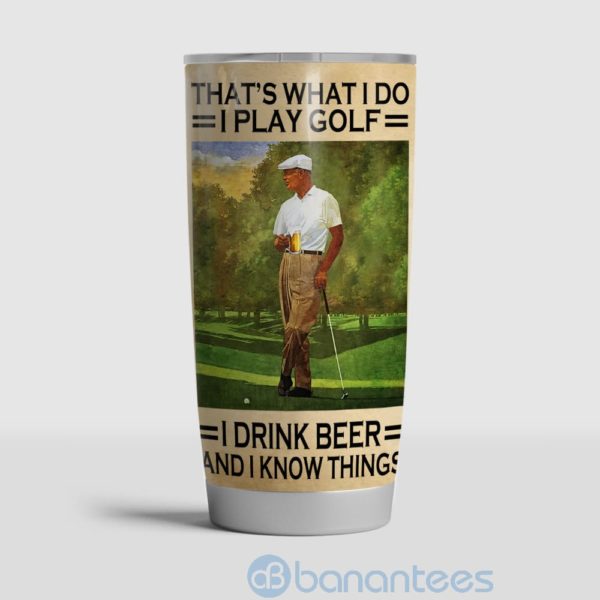 Gift For Dad Drink Beer Play Golf Tumbler Product Photo