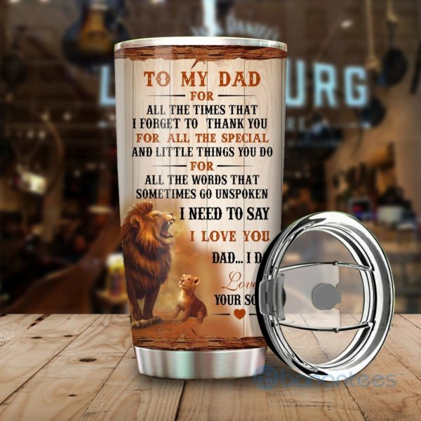 Gift For Dad Lion You Are The Best Dad I Have Could Asked For Tumbler Product Photo