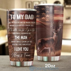 Gift For Dad To My Dad Deer Hunting Tumbler KmY Product Photo
