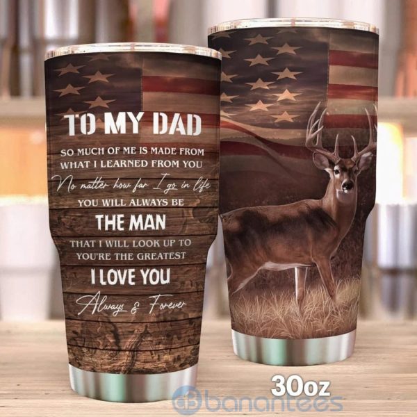 Gift For Dad To My Dad Deer Hunting Tumbler KmY Product Photo