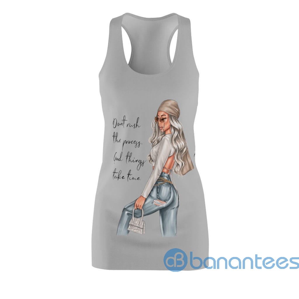 girl-dont-rush-the-process-good-things-take-time-racerback-dress-for-women-1-Px1Kc.jpg Girl Don't Rush The Process Good Things Take Time Racerback Dress For Women Product Photo