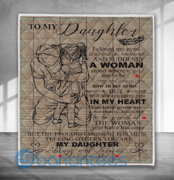 I Close My Eyes For But A Moment, Gift For Daughter Quilt Blanket Product Photo
