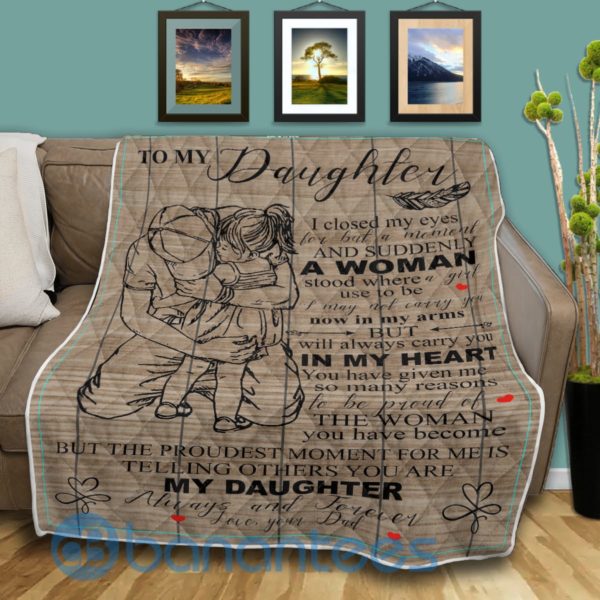 I Close My Eyes For But A Moment, Gift For Daughter Quilt Blanket Product Photo