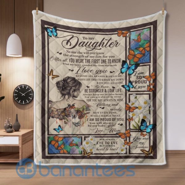 I Love You My Daughter One To Know Butterfly Quilt Blanket Product Photo