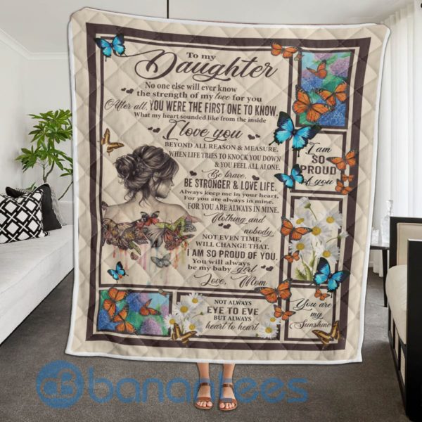 I Love You My Daughter One To Know Butterfly Quilt Blanket Product Photo