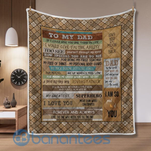 If I Could Give You One Thing In Life, To My Dad Quilt Blanket Product Photo