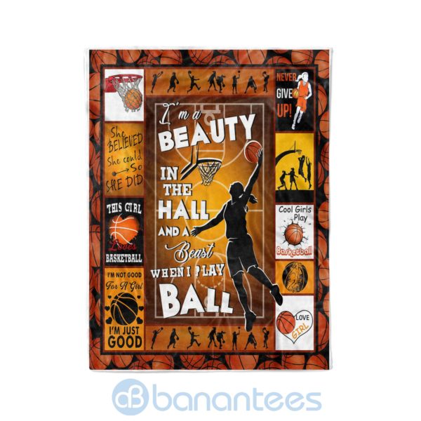 I'm A Beauty In The Hall And A Beast When I Play Ball Fleece Basketbsll Blanket Product Photo