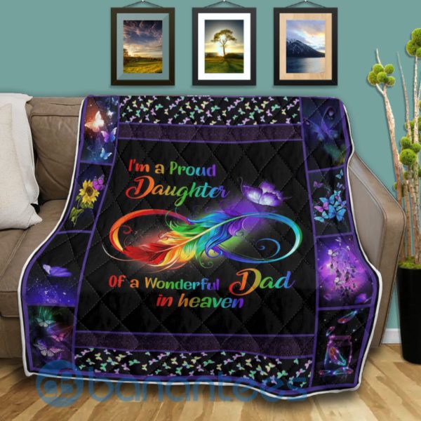 I'm A Proud Daughter Of A Wonderful Dad In Heaven Quilt Blanket Product Photo