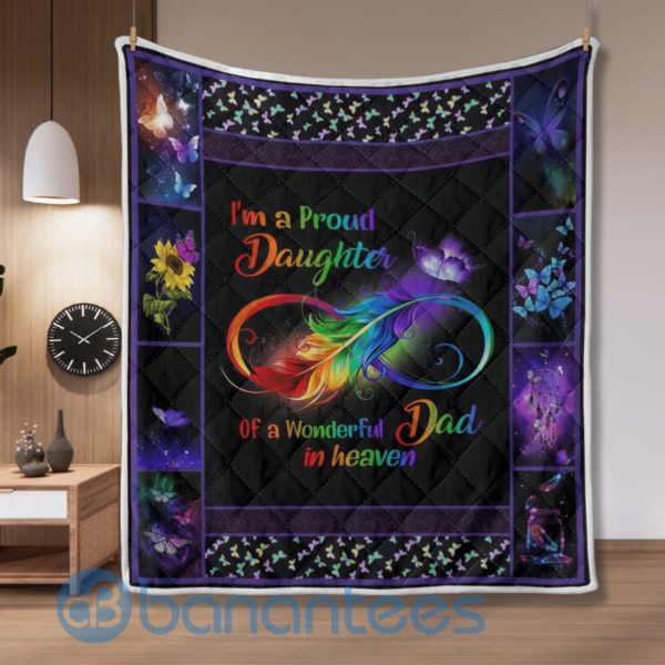 I'm A Proud Daughter Of A Wonderful Dad In Heaven Quilt Blanket Product Photo