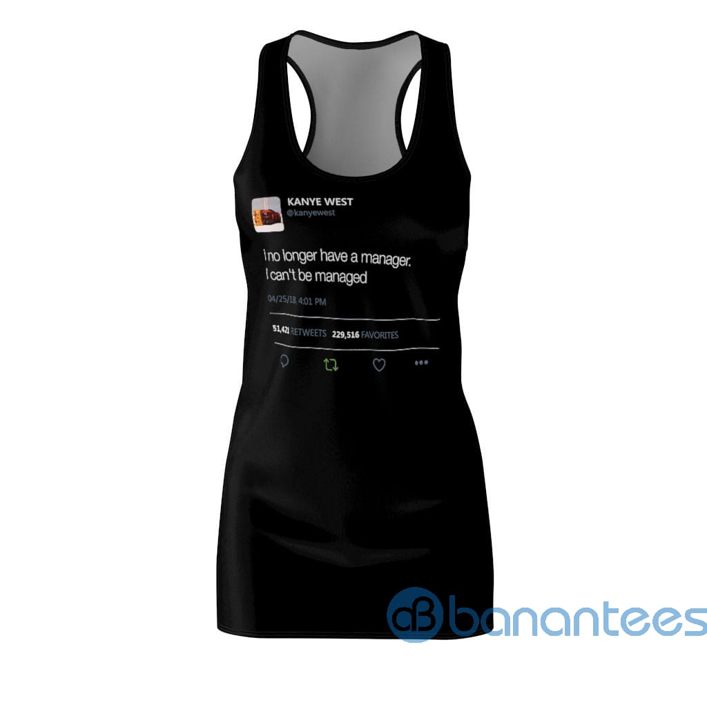 im-not-even-gon-lie-to-you-i-love-me-so-much-right-now-kanye-west-tweet-inspired-racerback-dress-2-PniVY.jpg I'm Not Even Gon Lie To You I Love Me So Much Right Now Kanye West Tweet Inspired Racerback Dress Product Photo