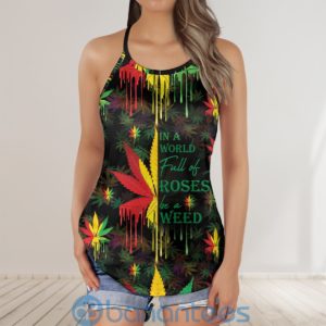 In A World Full Of Roses Be A Weed Colorful Criss Cross Tank Top Product Photo