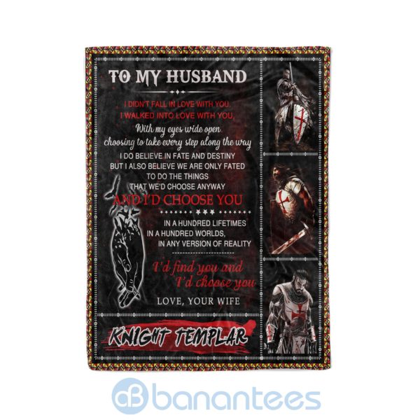 Knight Templar To My Husband I Didn't Fall In Love With You Fleece Blanket Product Photo