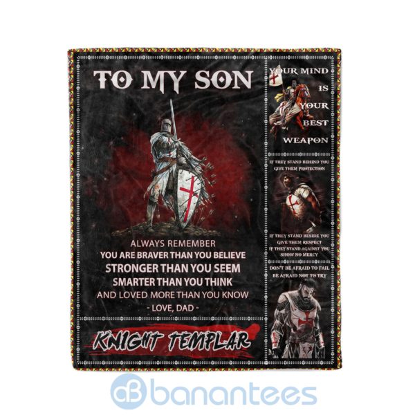 Knight Templar To My Son Always Remember You Are Braver Than You Believe Fleece Blanket Product Photo