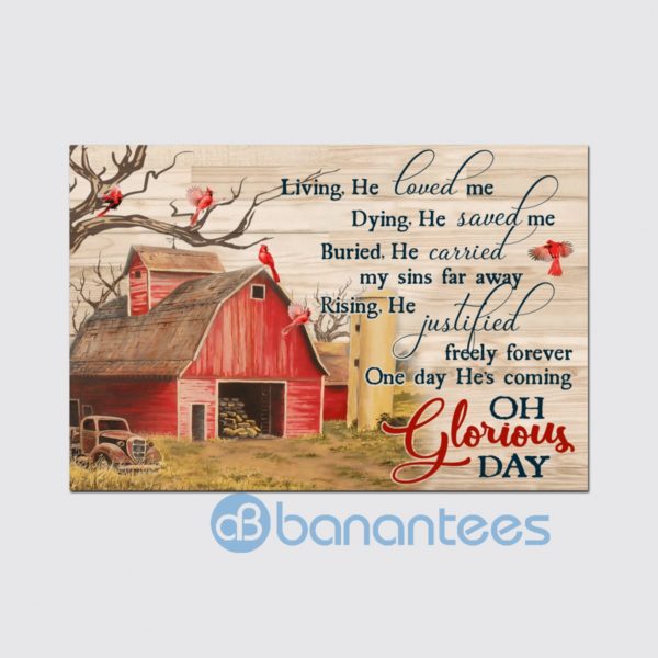 Living He Loved Me Oh Glorious Day Jesus Christ Wall Art Canvas Product Photo