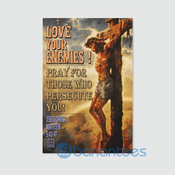 Love Your Enemies Jesus Wall Art Canvas Product Photo