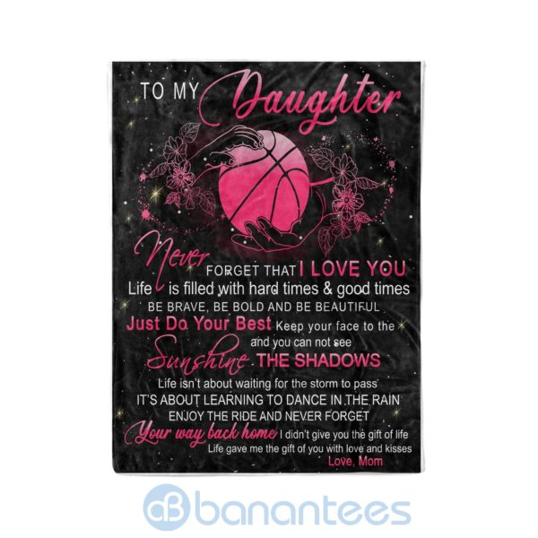 Mom To Daughter Never Forget That I Love You Fleece Basketball Blanket Product Photo