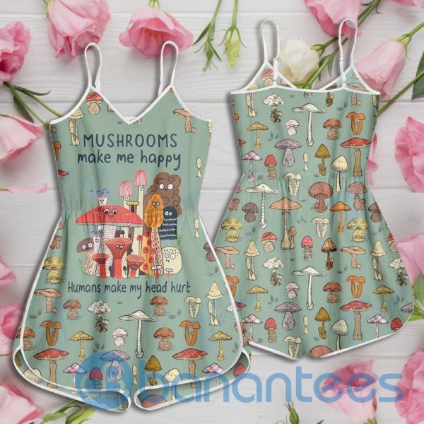 Mushrooms Make Me Happy Humans Make My Head Hurt Rompers For Women Product Photo