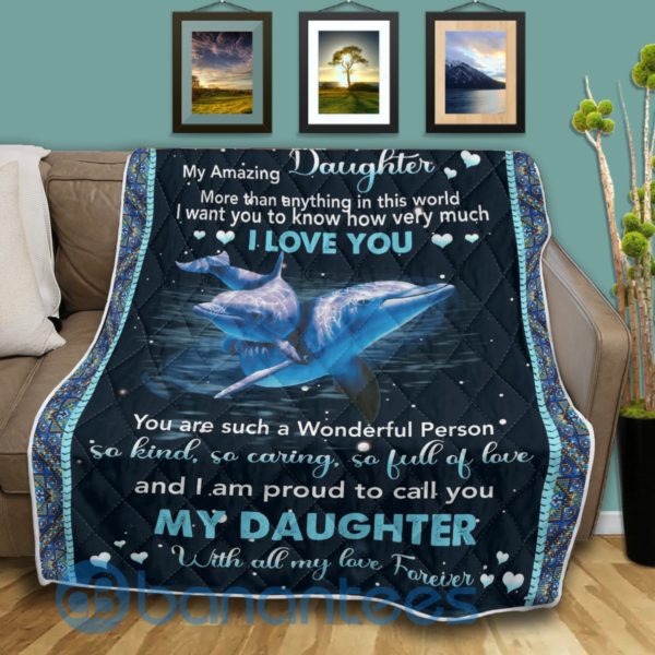 My Amazing Daughter More Than Anything In This World I Love You Quilt Blanket Product Photo