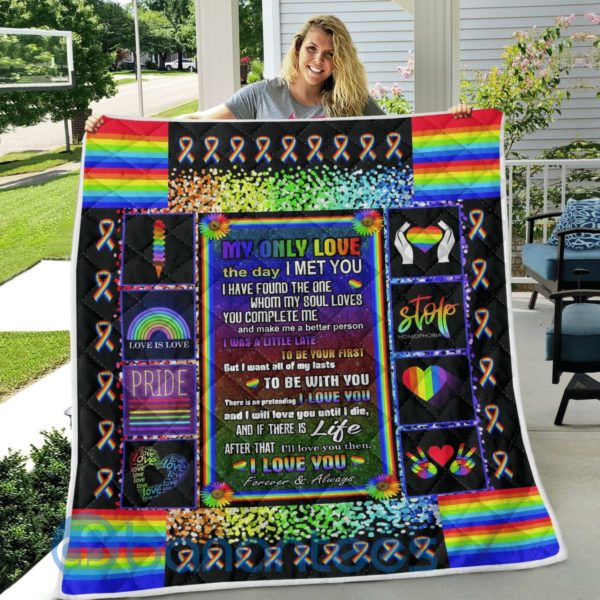 My Only Love The Day I Met You I Have Found The One, Pride Quilt Blanket Product Photo