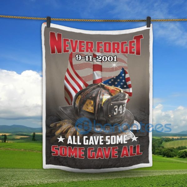 Never Forget 9 11 2001 All Gave Some Some Gave All Sherpa Blanket Product Photo