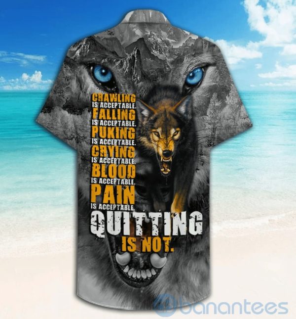Quitting Is Not Wolf Tropical Hawaiian Shirt Product Photo
