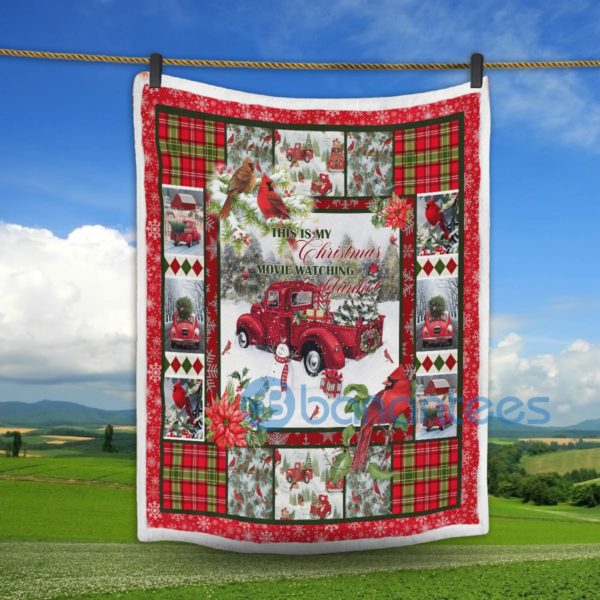 Red Truck And Cardinal This Is My Christmas Movie Watching Sherpa Blanket Product Photo