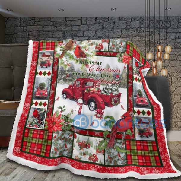 Red Truck And Cardinal This Is My Christmas Movie Watching Sherpa Blanket Product Photo