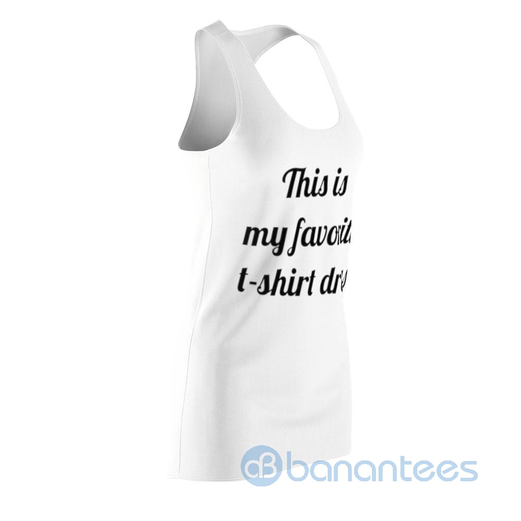 this-is-my-favorite-t-shirt-dress-white-racerback-dress-3-ICdts.jpg This Is My Favorite T Shirt Dress White Racerback Dress Product Photo