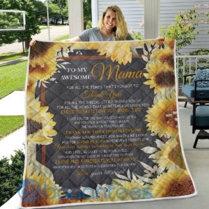 To My Awesome Mama, I Love And Appreciate You, Always Quilt Blanket Quilt Product Photo