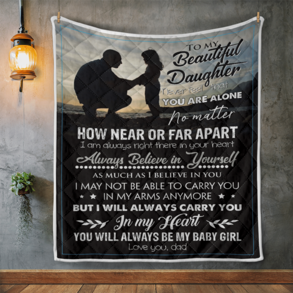 To My Beautiful Daughter Never Feel That You Are Alone Blanket Quilt Product Photo