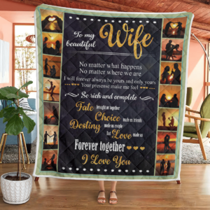To My Beautiful Wife No Matter What Happens Blanket Quilt Product Photo