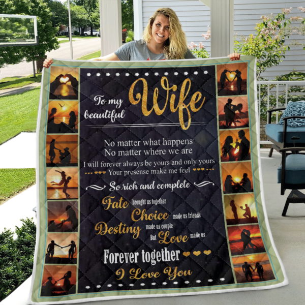 To My Beautiful Wife No Matter What Happens Blanket Quilt Product Photo
