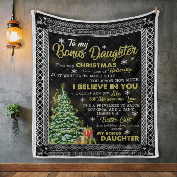 To My Bonus Daughter I Belive In You Blanket Quilt Product Photo