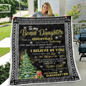 To My Bonus Daughter I Belive In You Blanket Quilt Product Photo