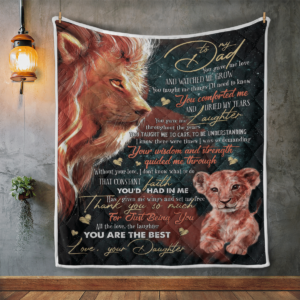 To My Dad From Daughter Lion You Are The Best Blanket Quilt Product Photo