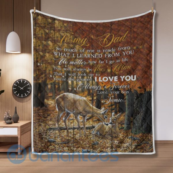 To My Dad I Love You Deer Hunting Quilt Blanket Quilt Product Photo