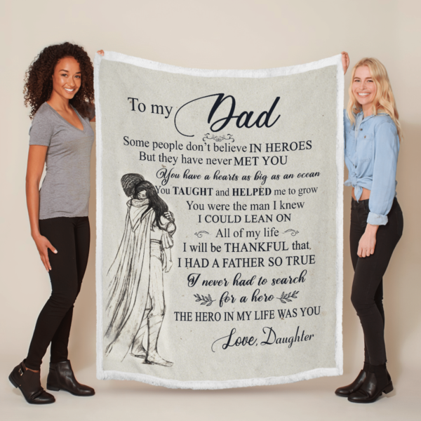 To My Dad The Hero In My Life Was You Sherpa Blanket Product Photo