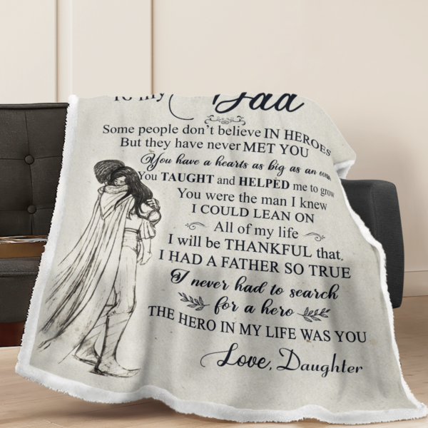 To My Dad The Hero In My Life Was You Sherpa Blanket Product Photo