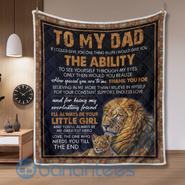To My Dad, I'll Always B Your Little Girl Lion Quilt Blanket Product Photo