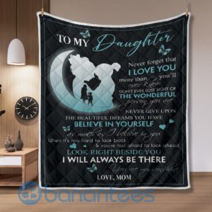 To My Daughter Believe In Yourrself Blanket Quilt Product Photo