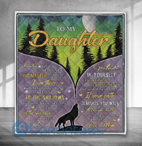 To My Daughter Believe In Yourself Wolf Blanket Quilt Product Photo