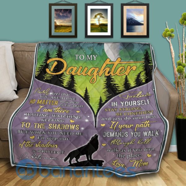 To My Daughter Believe In Yourself Wolf Blanket Quilt Product Photo