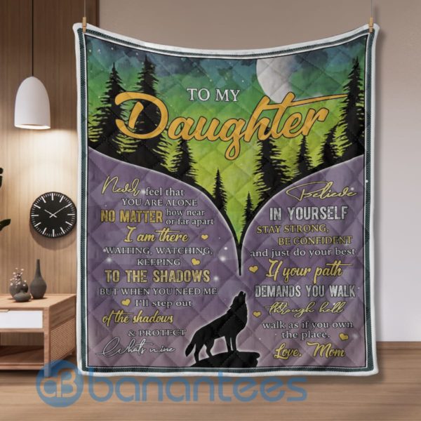 To My Daughter Believe In Yourself Wolf Blanket Quilt Product Photo