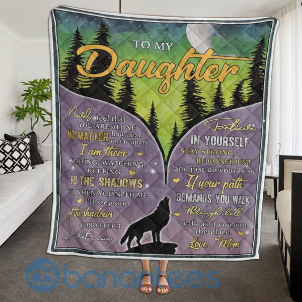 To My Daughter Believe In Yourself Wolf Blanket Quilt Product Photo