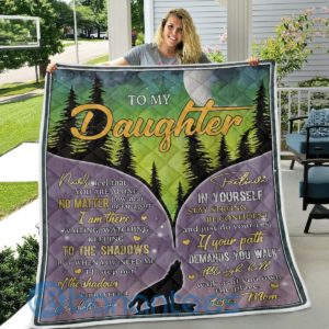 To My Daughter Believe In Yourself Wolf Blanket Quilt Product Photo