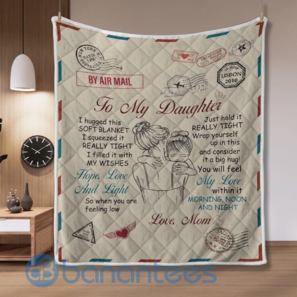 To My Daughter By Air Mail Blanket Quilt Product Photo