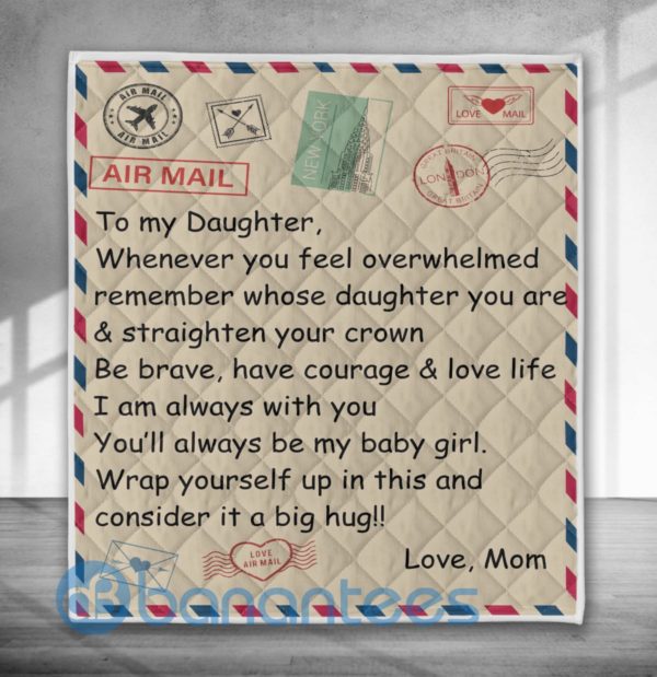 To My Daughter By Air Mail From Mom Blanket Quilt Product Photo