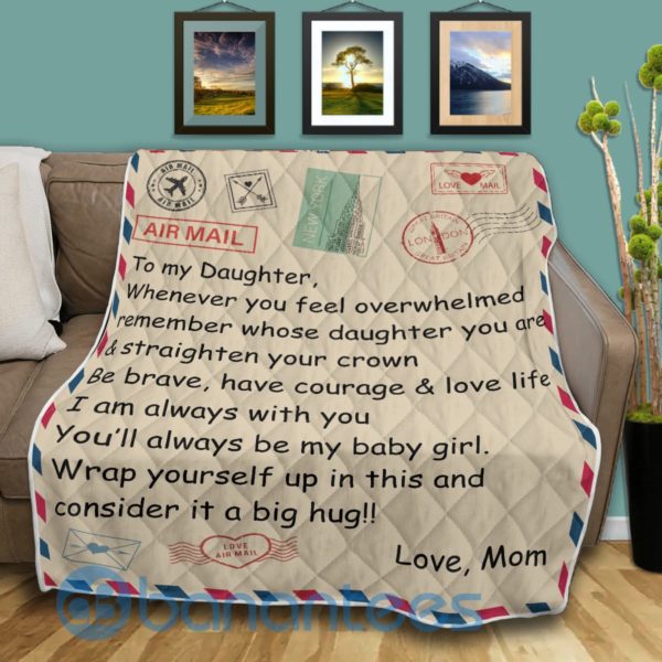 To My Daughter By Air Mail From Mom Blanket Quilt Product Photo