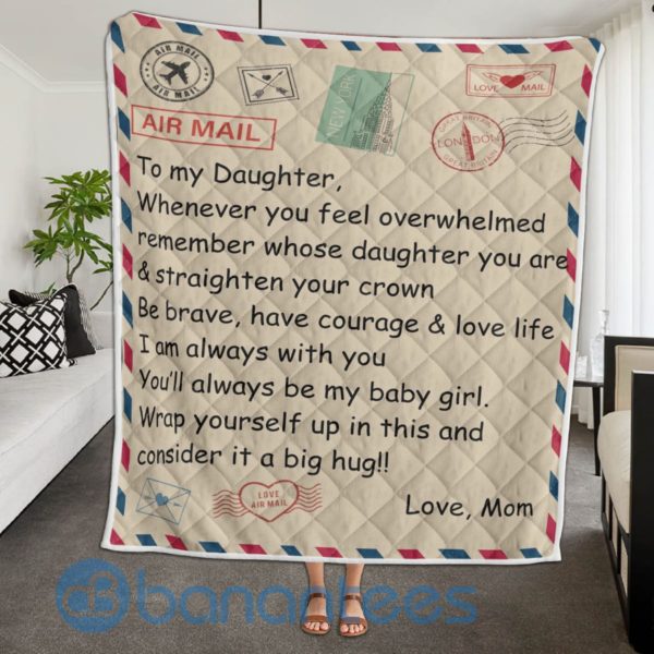 To My Daughter By Air Mail From Mom Blanket Quilt Product Photo